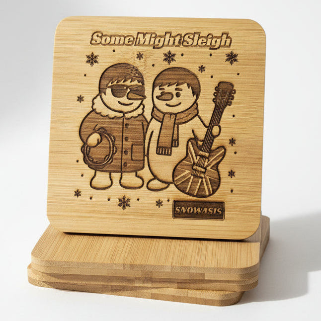 Funny Oasis-inspired bamboo coaster with two snowmen, engraved text “Some Might Sleigh” and “Snowasis” – Christmas music fan gift