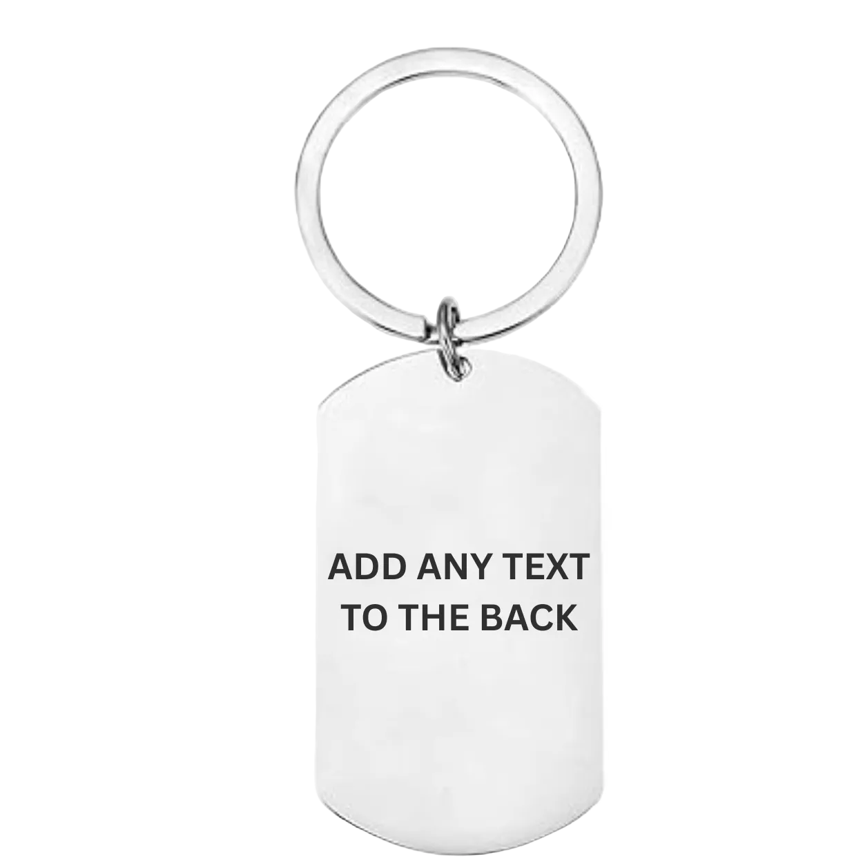 White dog tag keychain with text 'ADD ANY TEXT TO THE BACK' on a white background