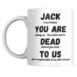 Close up of personalised leaving mug with custom printed funny message for work colleague