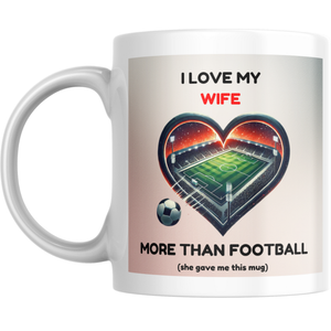 Funny Football Mug for Boyfriend  / Husband - I Love My Girlfriend / Wife Gift | Soccer First Glass Designs